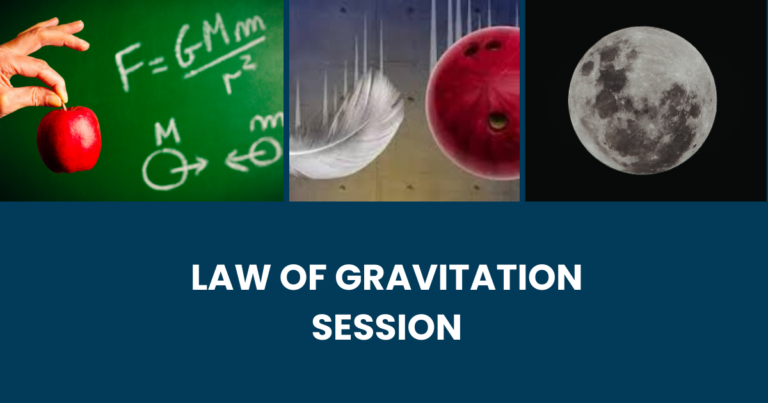 Session - Law of Gravitation